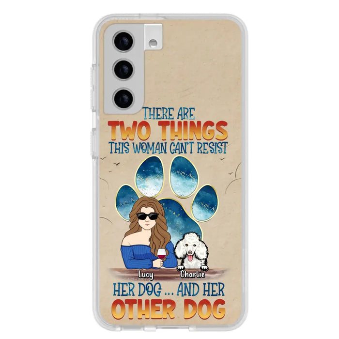 Custom Personalized Dog Mom Phone Case - Gift Idea For Dog Lovers/Mother's Day - Upto 6 Dogs - There Are Two Things This Woman Can't Resist Her Dog..And Her Other Dog - Cases For iPhone/ Samsung