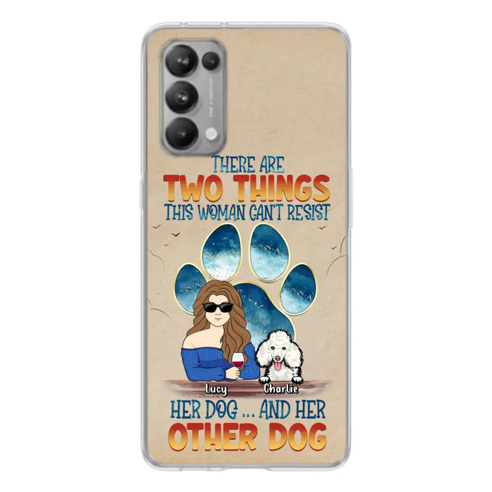 Custom Personalized Dog Mom Phone Case - Gift Idea For Dog Lovers/Mother's Day - Upto 6 Dogs - There Are Two Things This Woman Can't Resist Her Dog..And Her Other Dog - Cases For Xiaomi/ Oppo/ Huawei