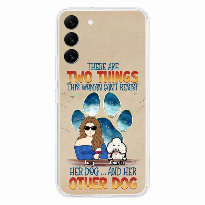 Custom Personalized Dog Mom Phone Case - Gift Idea For Dog Lovers/Mother's Day - Upto 6 Dogs - There Are Two Things This Woman Can't Resist Her Dog..And Her Other Dog - Cases For iPhone/ Samsung