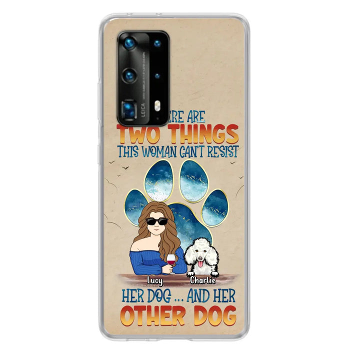 Custom Personalized Dog Mom Phone Case - Gift Idea For Dog Lovers/Mother's Day - Upto 6 Dogs - There Are Two Things This Woman Can't Resist Her Dog..And Her Other Dog - Cases For Xiaomi/ Oppo/ Huawei