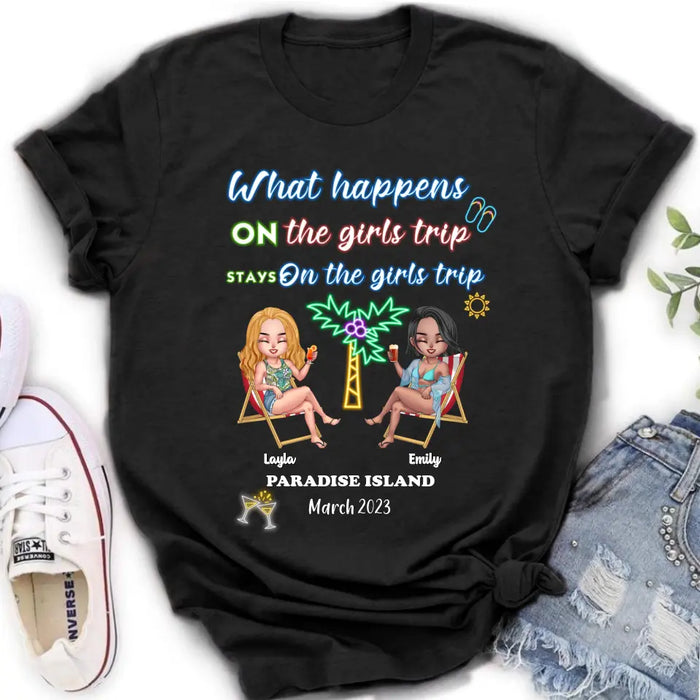 Custom Personalized Girl's Trip Shirt/Hoodie/Long sleeve/Sweatshirt - Upto 6 People - Gift Idea For Besties/Sisters/Friends - What Happens On The Girls Trip Stays On The Girls Trip