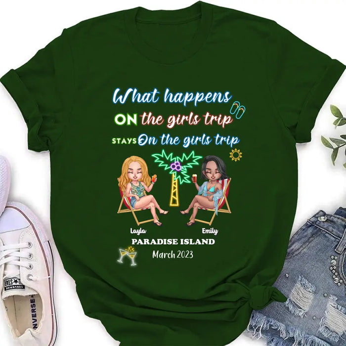 Custom Personalized Girl's Trip Shirt/Hoodie/Long sleeve/Sweatshirt - Upto 6 People - Gift Idea For Besties/Sisters/Friends - What Happens On The Girls Trip Stays On The Girls Trip