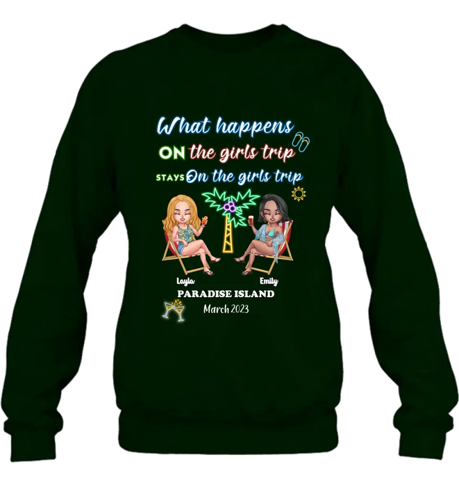 Custom Personalized Girl's Trip Shirt/Hoodie/Long sleeve/Sweatshirt - Upto 6 People - Gift Idea For Besties/Sisters/Friends - What Happens On The Girls Trip Stays On The Girls Trip