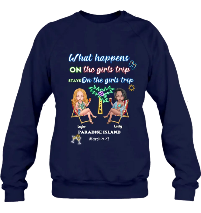 Custom Personalized Girl's Trip Shirt/Hoodie/Long sleeve/Sweatshirt - Upto 6 People - Gift Idea For Besties/Sisters/Friends - What Happens On The Girls Trip Stays On The Girls Trip