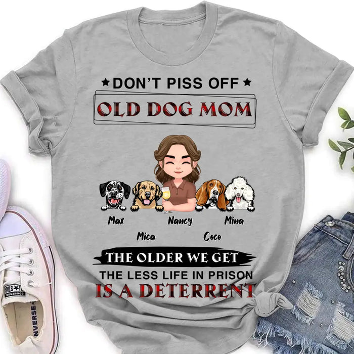 Custom Personalized Dog Mom Shirt/Hoodie/Long sleeve/Sweatshirt - Gift Idea For Dog Mom/Dog Lovers - Upto 4 Dogs - Don't Piss Off Old Dog Mom