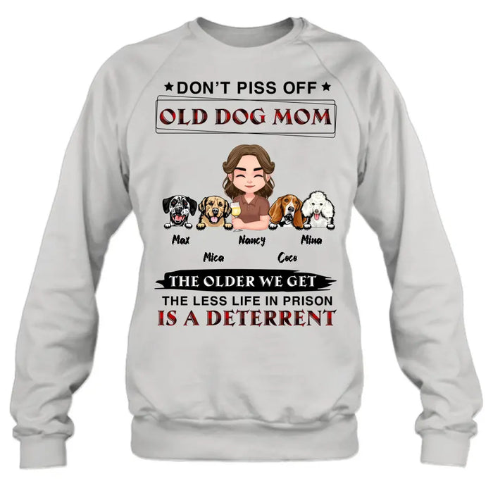 Custom Personalized Dog Mom Shirt/Hoodie/Long sleeve/Sweatshirt - Gift Idea For Dog Mom/Dog Lovers - Upto 4 Dogs - Don't Piss Off Old Dog Mom