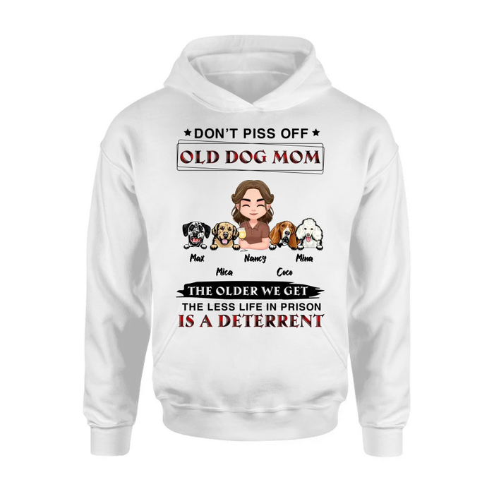 Custom Personalized Dog Mom Shirt/Hoodie/Long sleeve/Sweatshirt - Gift Idea For Dog Mom/Dog Lovers - Upto 4 Dogs - Don't Piss Off Old Dog Mom