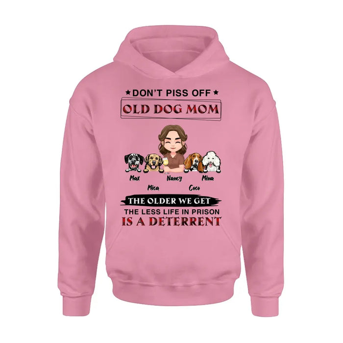 Custom Personalized Dog Mom Shirt/Hoodie/Long sleeve/Sweatshirt - Gift Idea For Dog Mom/Dog Lovers - Upto 4 Dogs - Don't Piss Off Old Dog Mom