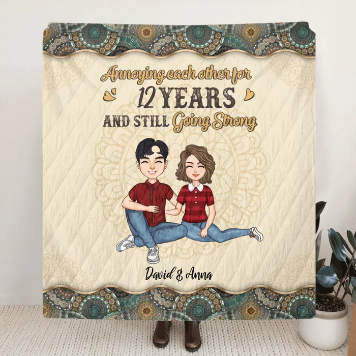 Custom Personalized Couple Quilt/Single Layer Fleece Blanket - Gift Idea For Couple/Mother's Day/Father's Day - Annoying Each Other For 12 Years And Still Going Strong