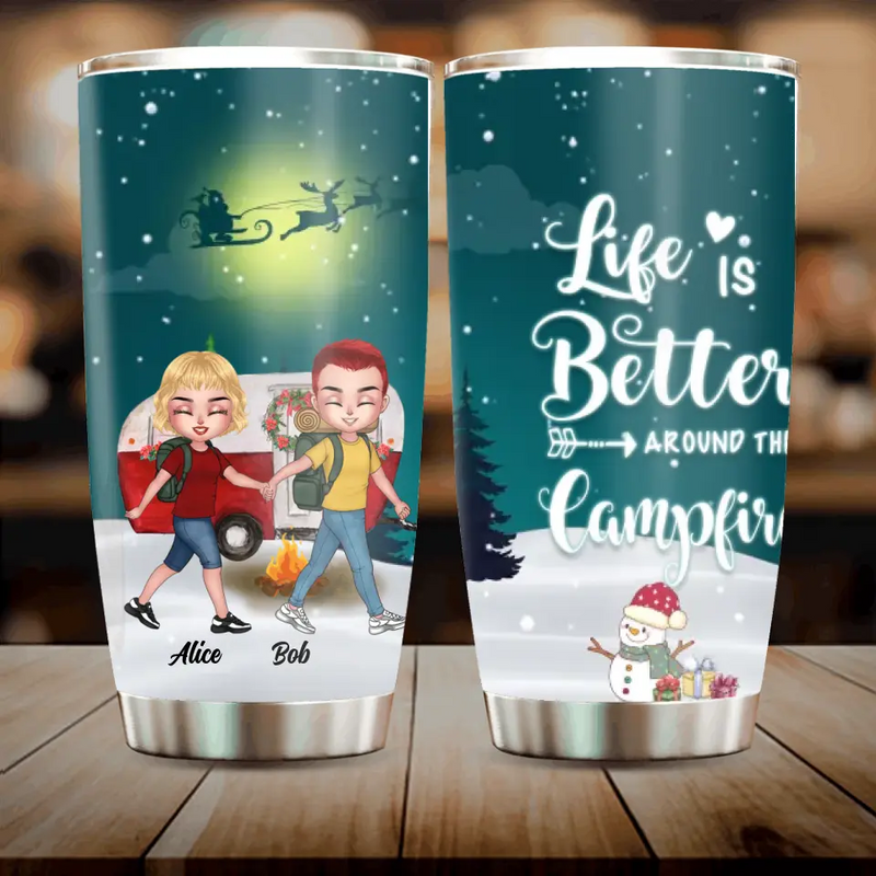 Custom Personalized Xmas Camping Couple Tumbler - Christmas Gift Idea For Couple - Life Is Better Around The Campfire