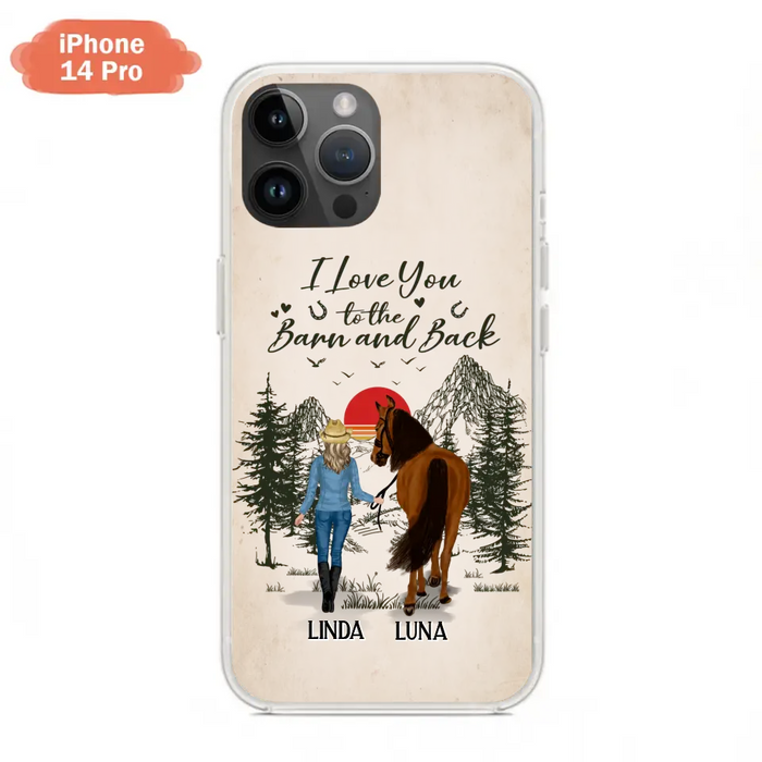 Custom Personalized Horse Girl Phone Case - Upto 6 Horses - Mother's Day Gift Idea Horse Lovers - I Love You To The Barn And Back - Case For iPhone/Samsung