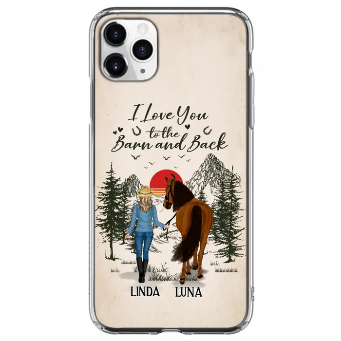 Custom Personalized Horse Girl Phone Case - Upto 6 Horses - Mother's Day Gift Idea Horse Lovers - I Love You To The Barn And Back - Case For iPhone/Samsung