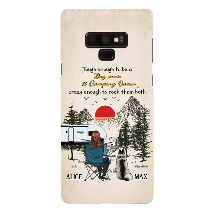 Custom Personalized Dog Mom Phone Case - Upto 4 Dogs - Mother's Day Gift Idea Dog/Camping Lovers - Tough Enough To Be A Dog Mom And Camping Queen Crazy Enough To Rock Them Both - Case For iPhone/Samsung