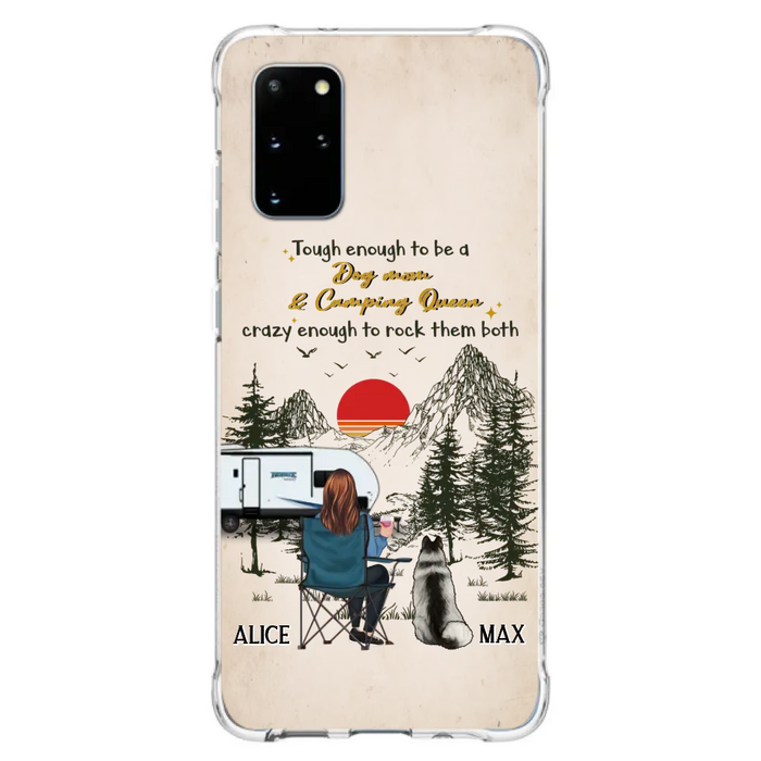 Custom Personalized Dog Mom Phone Case - Upto 4 Dogs - Mother's Day Gift Idea Dog/Camping Lovers - Tough Enough To Be A Dog Mom And Camping Queen Crazy Enough To Rock Them Both - Case For iPhone/Samsung