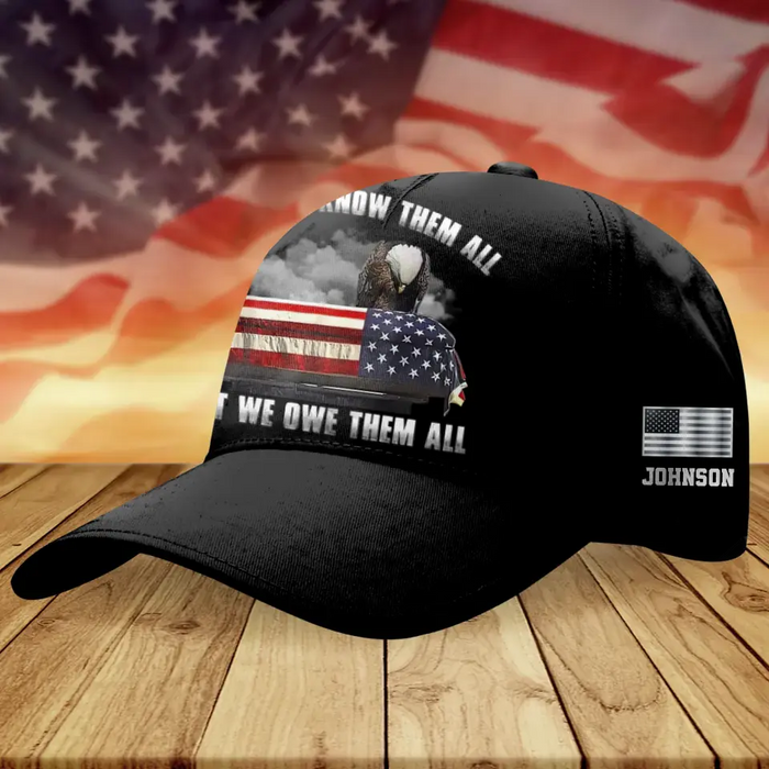 Custom Personalized Memorial Cap - Memorial Day Gift Idea - We Don't Know Them All But We Owe Them All