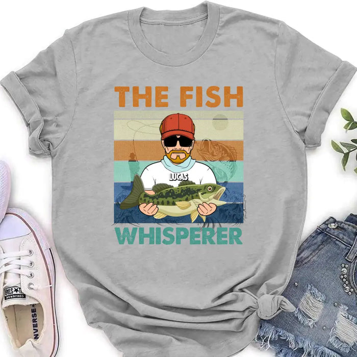 Personalized Fishing Shirt - Gift Idea For Father's Day/ Fishing Lovers - The Fish Whisperer