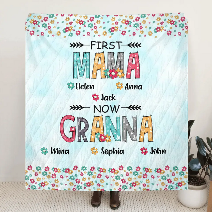 Custom Personalized Grandma Single Layer Fleece/ Quilt Blanket - Upto 4 Kids And 8 Grandkids - Mother's Day Gift Idea for Grandma - First Mom Now Nana Kid And Grandkids Flower Pattern