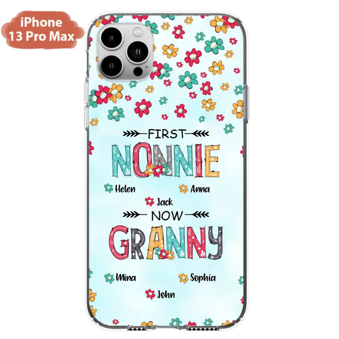 Custom Personalized Grandma Phone Case - Upto 4 Kids And 8 Grandkids - Mother's Day Gift Idea for Grandma - First Mom Now Nana Kid And Grandkids Flower Pattern - Case For iPhone And Samsung