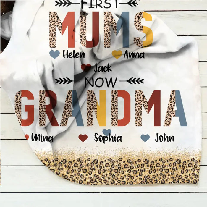 Personalized Grandma Single Layer Fleece/ Quilt Blanket - Upto 4 Kids And 8 Grandkids - Mother's Day Gift Idea for Grandma - First Mom Now Nana Kid And Grandkids