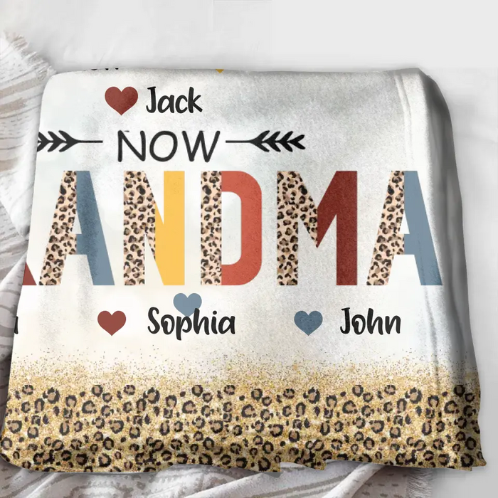 Personalized Grandma Single Layer Fleece/ Quilt Blanket - Upto 4 Kids And 8 Grandkids - Mother's Day Gift Idea for Grandma - First Mom Now Nana Kid And Grandkids