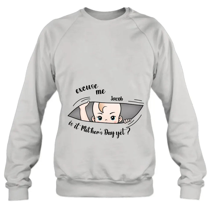 Custom Personalized Baby Shirt/Hoodie - Gift Idea For Mother's Day - Excuse Me Is It Mother's Day Yet