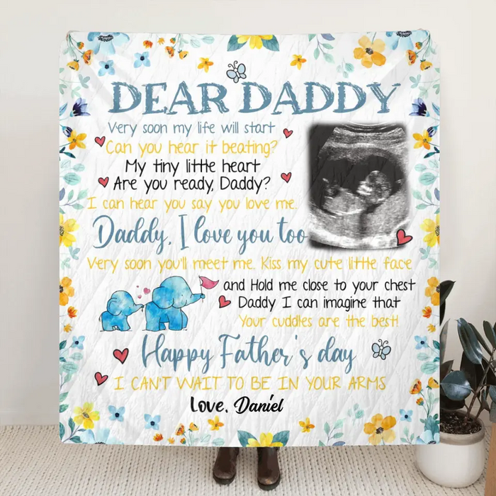 Custom Personalized Baby Photo Quilt/ Single Layer Fleece Blanket - Gift Idea For Father's Day - Dear Daddy Very Soon My Life Will Start