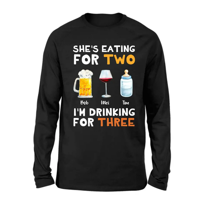 She's Eating For Two I'm Drinking For Three - Personalized Shirt/ Hoodie - Gift Idea For Father's Day 2023