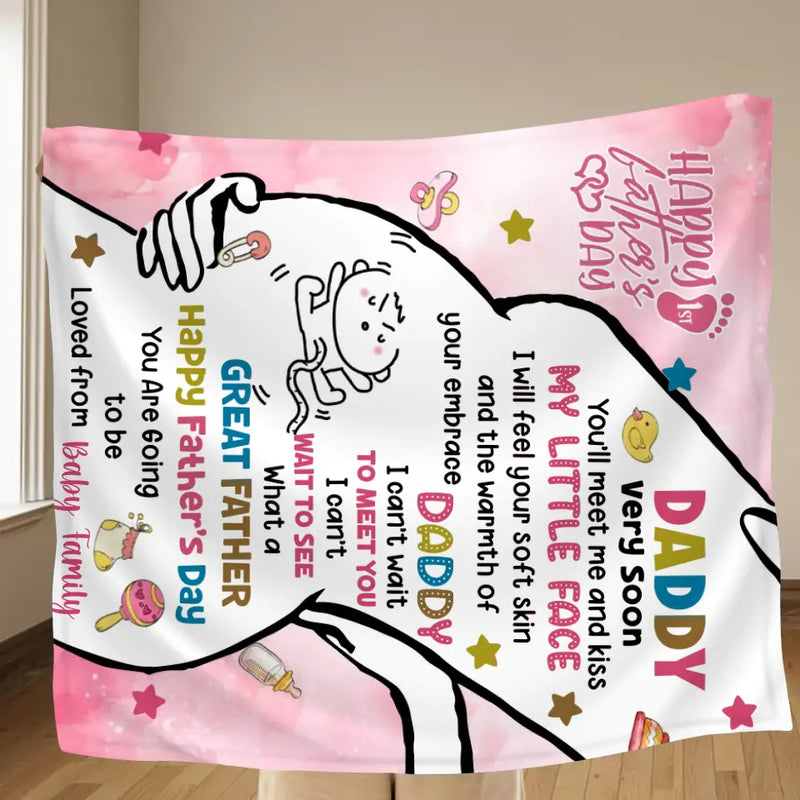 Personalized First Father's Day Quilt/Fleece Throw Blanket - Gift Idea For Father's Day - Daddy Very Soon You'll Meet Me And Kiss My Little Face