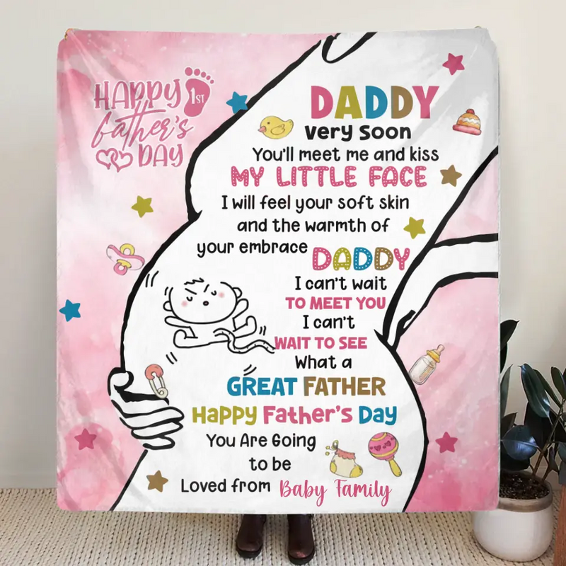 Personalized First Father's Day Quilt/Fleece Throw Blanket - Gift Idea For Father's Day - Daddy Very Soon You'll Meet Me And Kiss My Little Face
