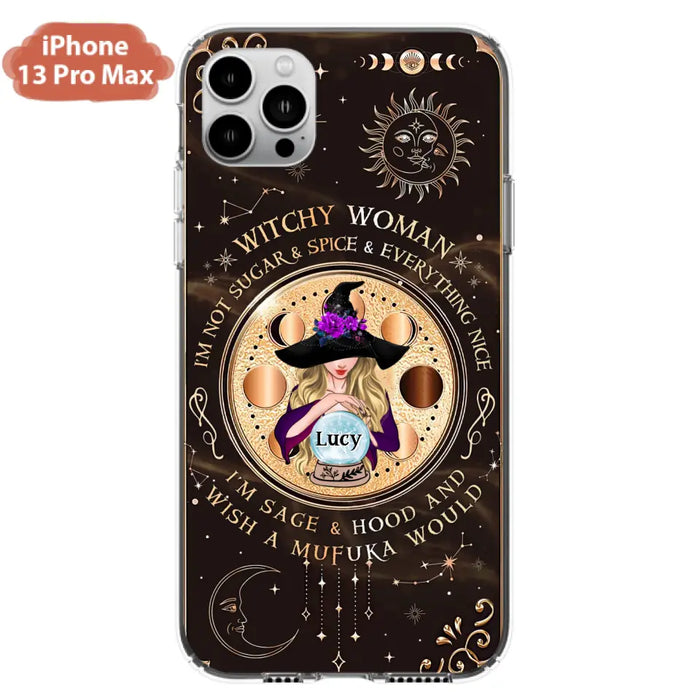 Custom Personalized Witchy Woman Phone Case - Gift Idea For Witch/ Friends/ Birthday/ Halloween Day - I'm Not Sugar & Spice & Everything Nice - Case For iPhone/Samsung