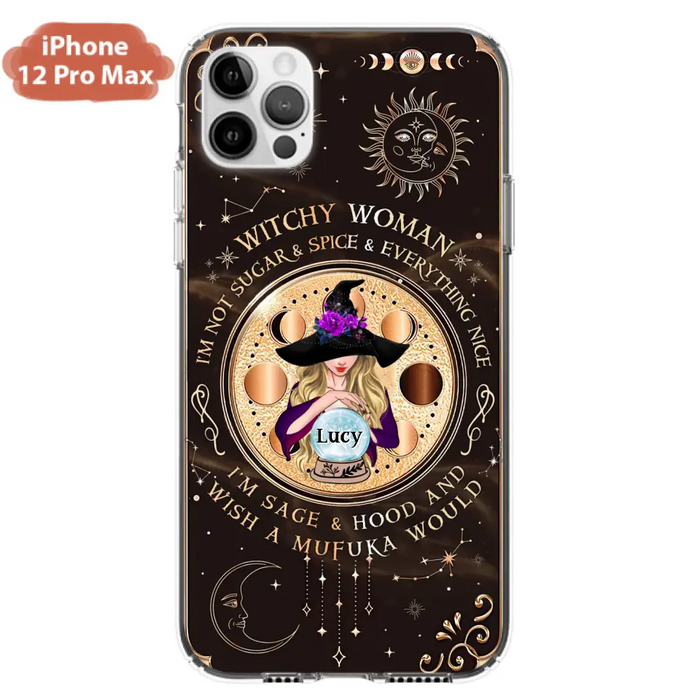 Custom Personalized Witchy Woman Phone Case - Gift Idea For Witch/ Friends/ Birthday/ Halloween Day - I'm Not Sugar & Spice & Everything Nice - Case For iPhone/Samsung