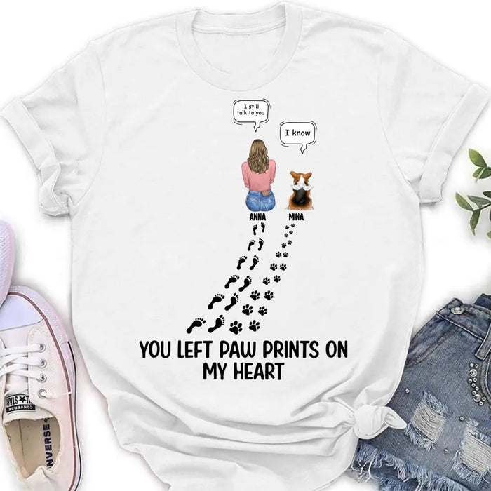 Custom Personalized Memorial Paw Prints T-shirt/ Long Sleeve/ Sweatshirt/ Hoodie - Upto 4 Pets - Gift Idea For Dog/Cat/Rabbit Lover - Mother's Day/Father's Day Gift - You Left Paw Prints On My Heart
