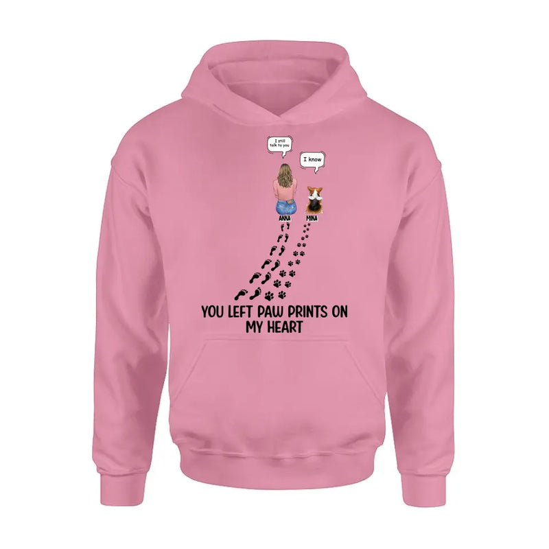 Personalized Memorial Paw Prints T-shirt/Long Sleeve/Sweatshirt/Hoodie - Up to 4 Pets - Gift Idea For Dog/Cat/Rabbit Lover - Mother's Day/Father's Day Gift - You Left Paw Prints On My Heart