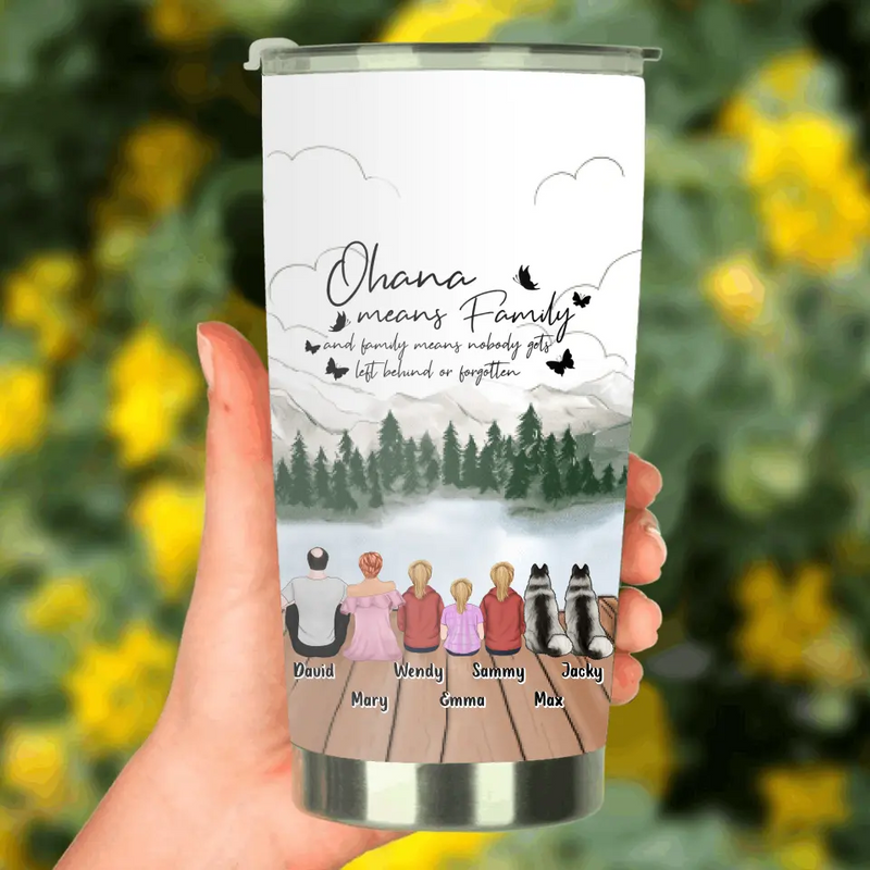 Personalized Family Tumbler - Up to 4 Pets -Gift Idea for Father's Day/Mother's Day/Family - Ohana Means Family And Family Means Nobody Gets Left Behind Or Forgotten