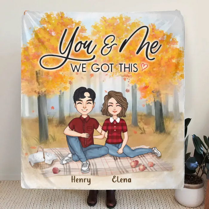 Custom Personalized Couple Single Layer Fleece/ Quilt Blanket - Anniversary Gift Idea For Couple/ Mother's Day/ Father's Day - You & Me We Got This