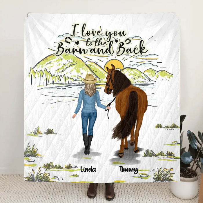 Custom Personalized Horse Girl Quilt/Single Layer Fleece Blanket - Gift Idea For Horse Lovers - Up To 6 Horses - I Love You To The Barn And Back