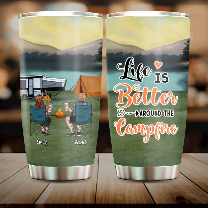 Personalized Camping Couple/Family Tumbler - Up to 3 Kids And 4 Pets - Gift Idea For Camping Lover - Life Is Better Around The Campfire