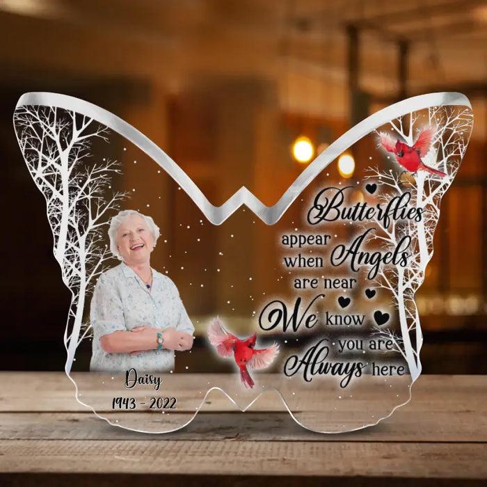 Custom Personalized Butterfly Photo Acrylic Plaque - Memorial Gift Idea - 
Butterflies Appear When Angels Are Near