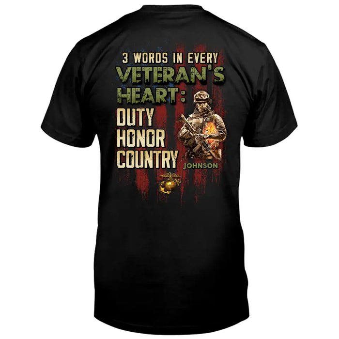 Custom Personalized Veteran T-shirt - Gift Idea For Veteran - 3 Words In Every Veteran's Heart: Duty Honor Country