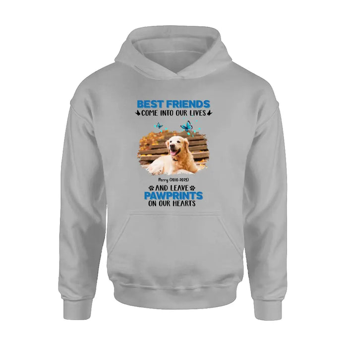 Custom Personalized Memorial Photo T-shirt/Long Sleeve/Sweater/Hoodie - Memorial Gift Idea for Mother's Day/Father's Day - Best Friends Come Into Our Lives And Leave Pawprints On Our Hearts