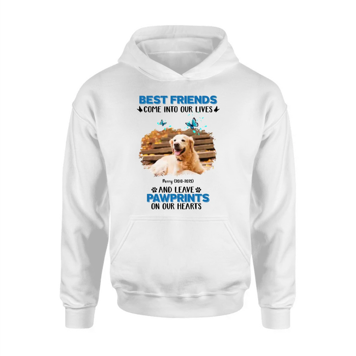 Custom Personalized Memorial Photo T-shirt/Long Sleeve/Sweater/Hoodie - Memorial Gift Idea for Mother's Day/Father's Day - Best Friends Come Into Our Lives And Leave Pawprints On Our Hearts