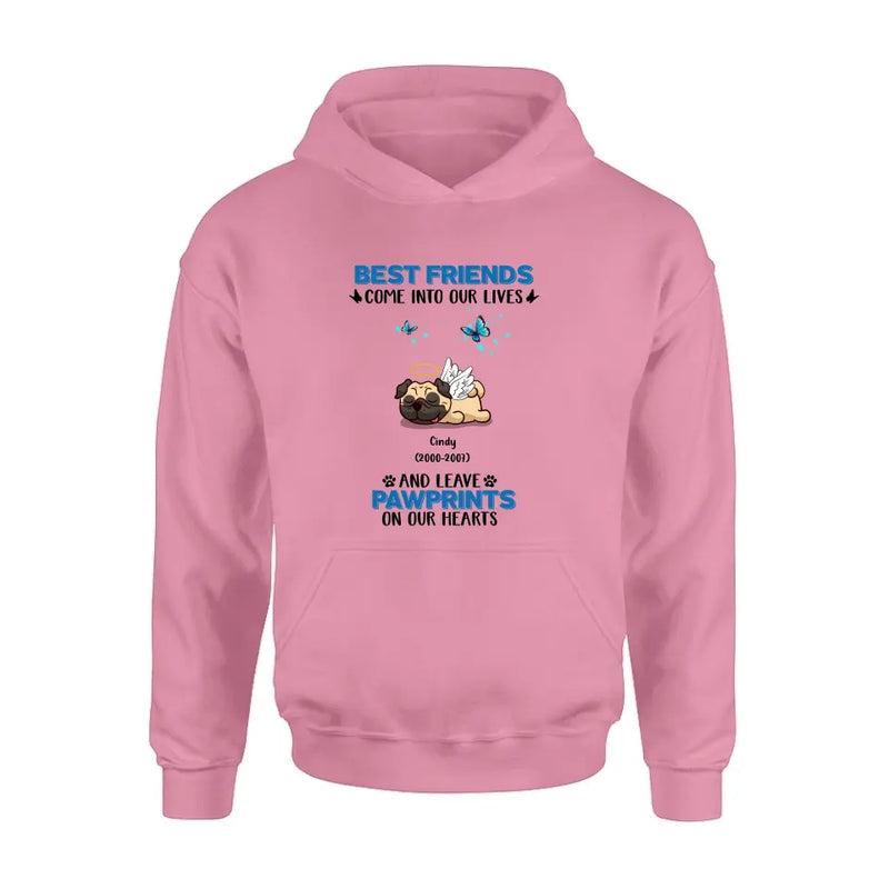 Personalized Memorial Pets T-shirt/Long Sleeve/Sweater/Hoodie - Up to 6 Pets - Memorial Gift Idea for Mother's Day/Father's Day - Best Friends Come Into Our Lives And Leave Pawprints On Our Hearts