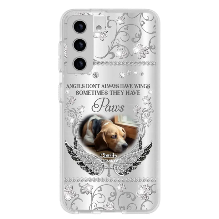 Personalized Memorial Pet iPhone/ Samsung Case - Upload Dog/ Cat Photo - Memorial Gift Idea For Pet Owners - Angels Don't Always Have Wings Sometimes They Have Paws