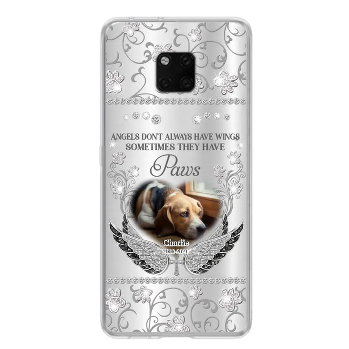 Personalized Memorial Pet Xiaomi/Oppo/Huawei Case - Upload Dog/ Cat Photo - Memorial Gift Idea For Pet Owners - Angels Don't Always Have Wings Sometimes They Have Paws