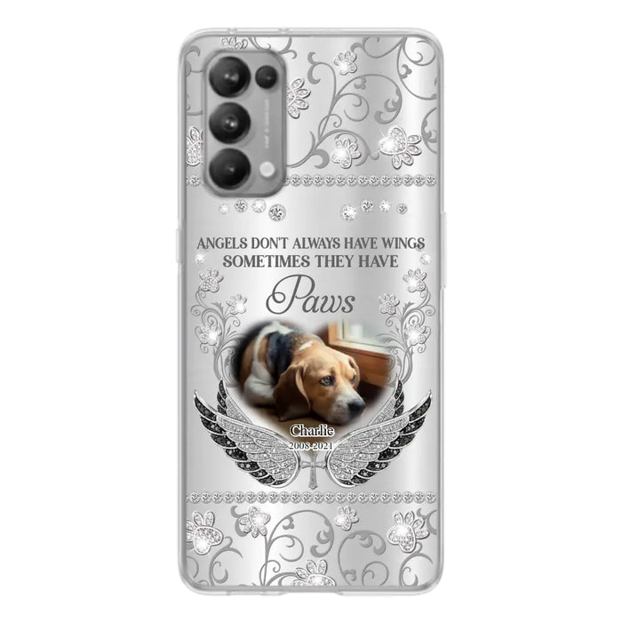 Personalized Memorial Pet Xiaomi/Oppo/Huawei Case - Upload Dog/ Cat Photo - Memorial Gift Idea For Pet Owners - Angels Don't Always Have Wings Sometimes They Have Paws