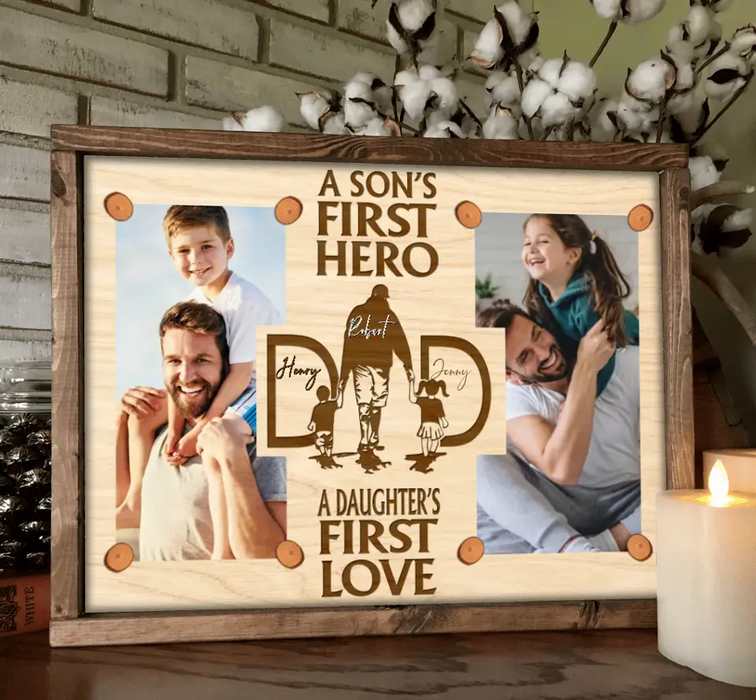 Custom Personalized Dad Poster - Upload Photo -Father's Day Gift Idea From Son And Daughter - A Son's First Hero A Daughter's First Love