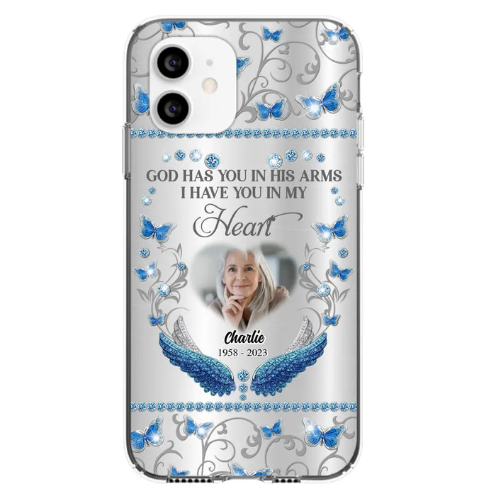 Custom Personalized Memorial Photo Phone Case - Memorial Gift Idea for Mother's Day/Father's Day - God Has You In His Arms I Have You In My Heart - Cases For iPhone/Samsung