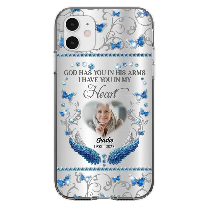 Custom Personalized Memorial Photo Phone Case - Memorial Gift Idea for Mother's Day/Father's Day - God Has You In His Arms I Have You In My Heart - Cases For iPhone/Samsung