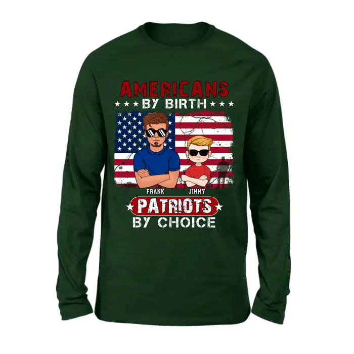 Custom Personalized 4th Of July Shirt/ Hoodie - Man With Up to 4 Kids - Gift Idea For 4th Of July/ Independence Day/ Father And Kids - Americans By Birth Patriots By Choice