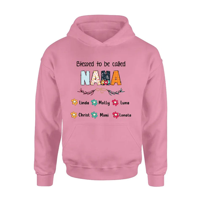 Personalized Nana Shirt/Pullover Hoodie/Long sleeve/Sweatshirt - Gift Idea For Grandma/Grandkids - Up To 6 Grandkids - Blessed To Be Called Nana